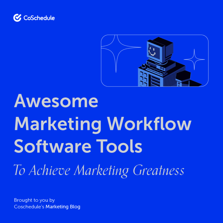 10 Awesome Marketing Workflow Software Tools To Achieve Marketing Greatness
