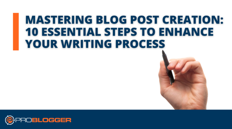 10 Essential Steps to Enhance Your Writing Process