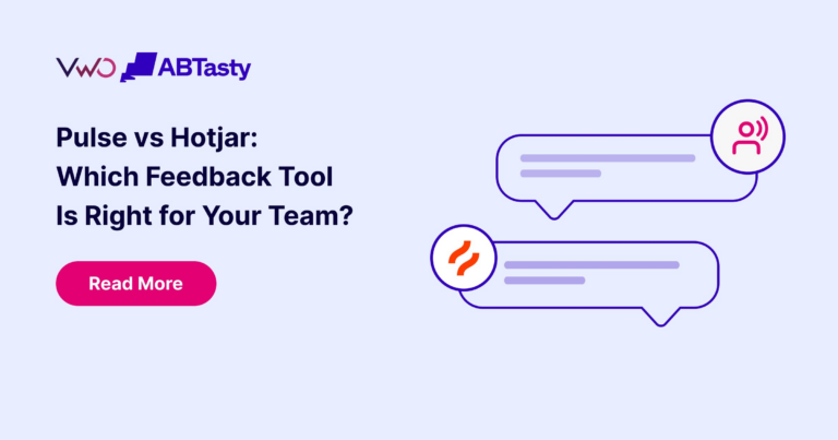 Pulse vs Hotjar: Which Feedback Tool Is Right for Your Team?