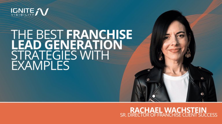Franchise Lead Generation Strategies to Effectively Convert
